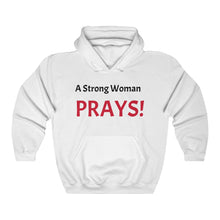 Load image into Gallery viewer, Unisex Heavy Blend™ "A Strong Woman Prays" Hooded Sweatshirt