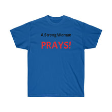 Load image into Gallery viewer, Strong woman Prays Unisex Ultra Cotton Tee
