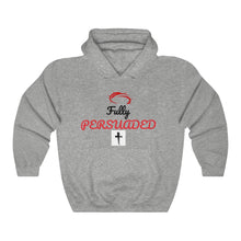Load image into Gallery viewer, Unisex Heavy Blend™ Fully Persuaded Hoodie
