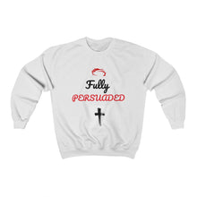 Load image into Gallery viewer, Unisex Heavy Blend™ Fully Persuaded Sweatshirt
