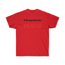 Load image into Gallery viewer, Strong woman Prays Unisex Ultra Cotton Tee
