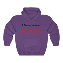 Load image into Gallery viewer, Unisex Heavy Blend™ "A Strong Woman Prays" Hooded Sweatshirt
